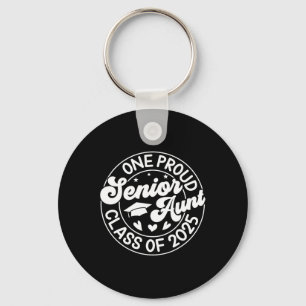 One Proud Senior Aunt Cl Of 2025 Family Graduation Key Ring