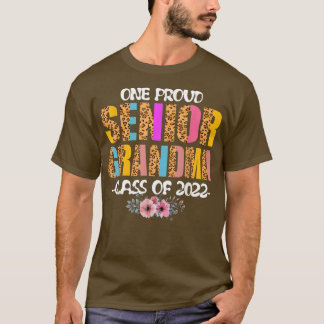 One Proud Senior Grandma Class Of 2022 Cute Leopar T-Shirt