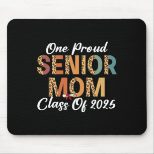 One Proud Senior Mum Cl Of 2025 Graduation Leopard Mouse Pad