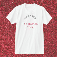 One Race: Human T-Shirt