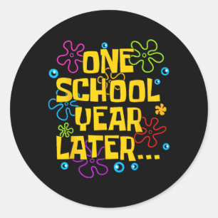 One School Year Later Summer Last Day Of School Classic Round Sticker