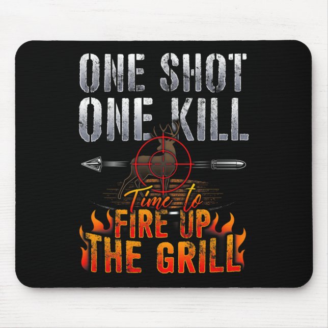 One Shot One Kill Fire Grill Deer Hunting  Mouse Pad (Front)