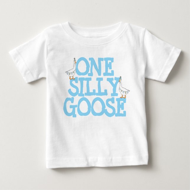One Silly Goose T-shirt (Front)