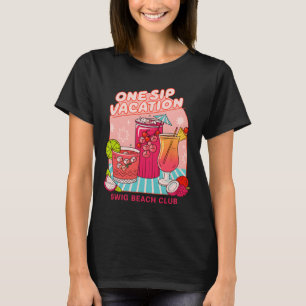 One Sip Vacation Swig Beach Club T-Shirt