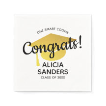 One Smart Cookie Congrats to the Graduate Class of