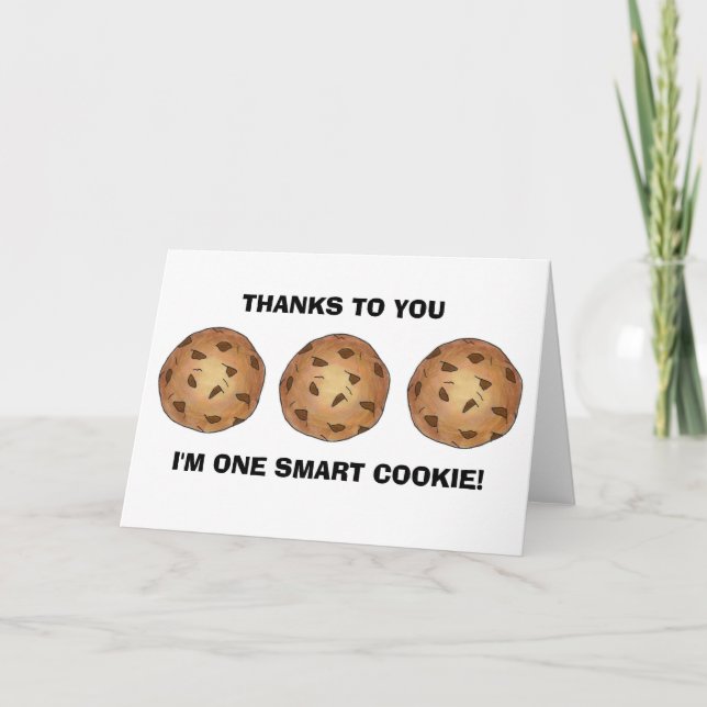 One Smart Cookie Teacher Thank You Teaching Card (Front)
