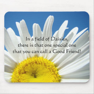 One Special One Good Friend mousepad Daisy