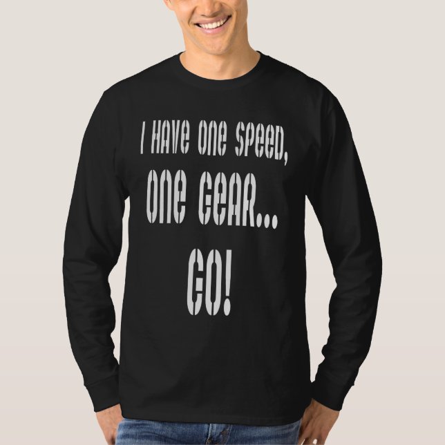 One Speed, One Gear 2.0 T-Shirt (Front)