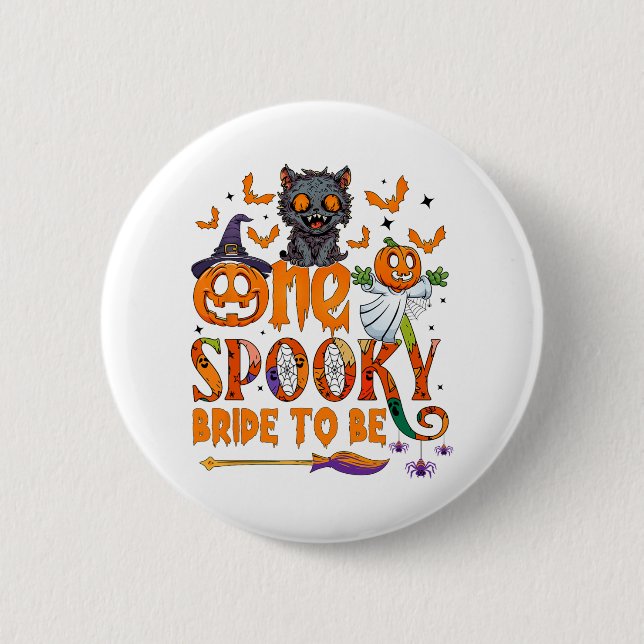 One Spooky Bride To Be Funny Halloween Bride To Be 6 Cm Round Badge (Front)