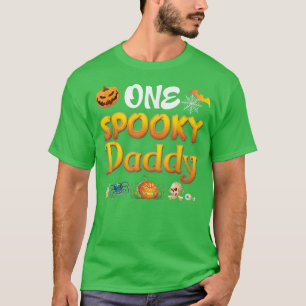 One Spooky Daddy Scary Pumpkin Horor Halloween Gho T-Shirt