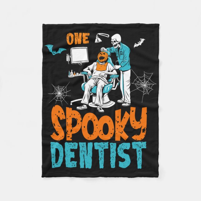 One Spooky Dentist Scary Dental Halloween Skeleton Fleece Blanket (Front)