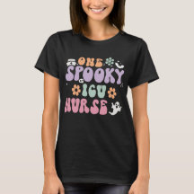 One Spooky Intensive Care Unit Icu Nurse FoT-Shirt