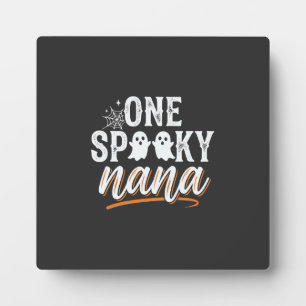 One Spooky Nana Halloween Ghost Design Plaque