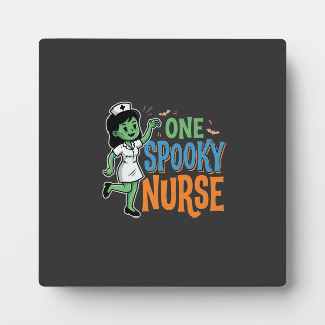 One Spooky Nurse Halloween Design Plaque (Front)