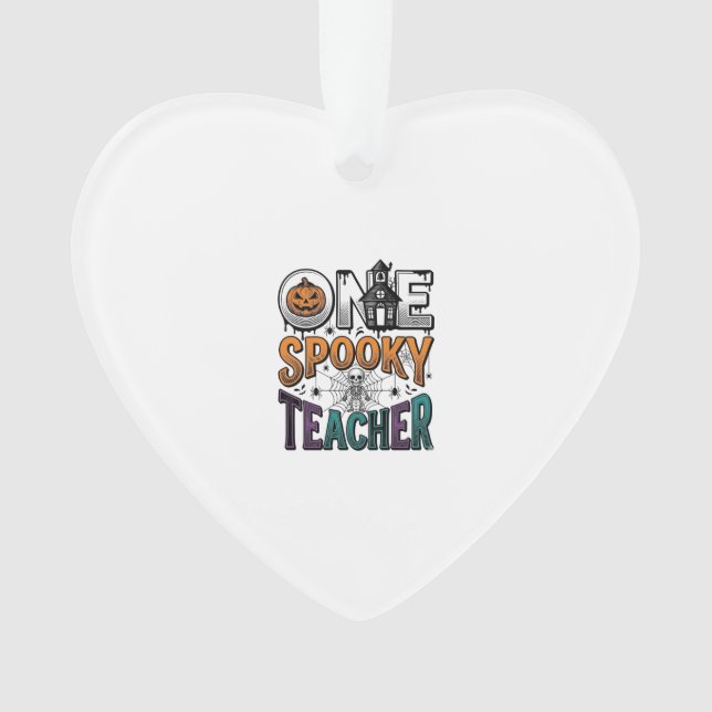 One Spooky Teacher Halloween Vector Design_1 Ornament (Front)