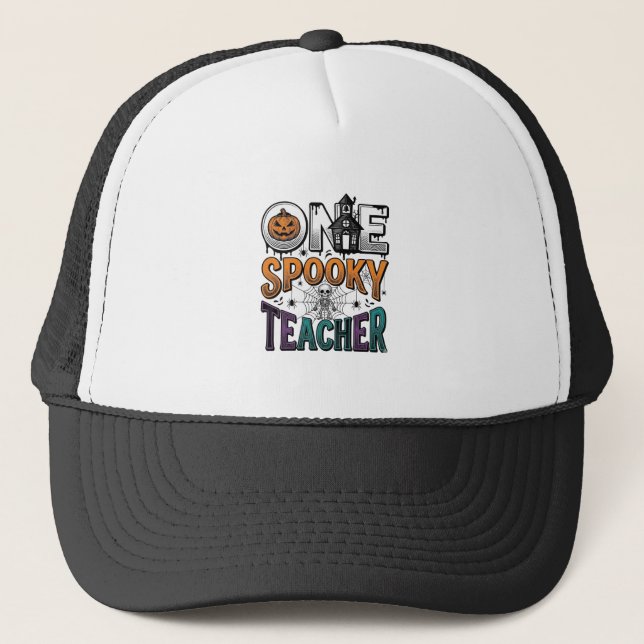 One Spooky Teacher Halloween Vector Design_1 Trucker Hat (Front)