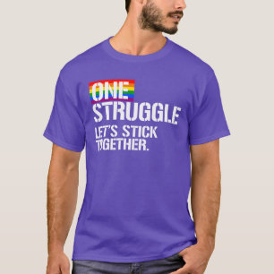 One Struggle Together T-Shirt