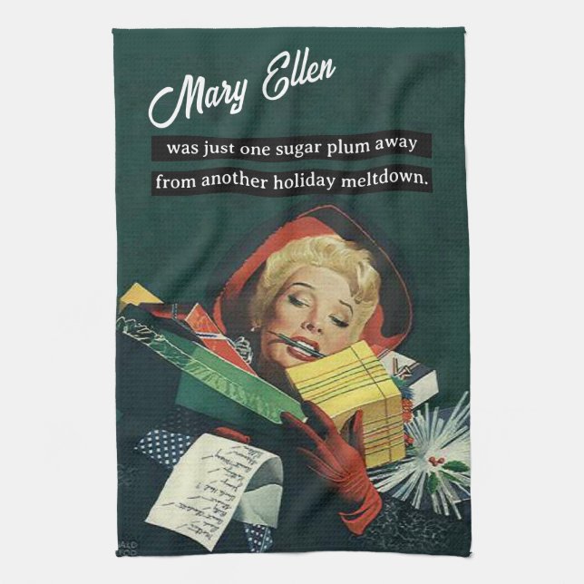 One Sugar Plum Away From Another Holiday Meltdown Tea Towel (Vertical)