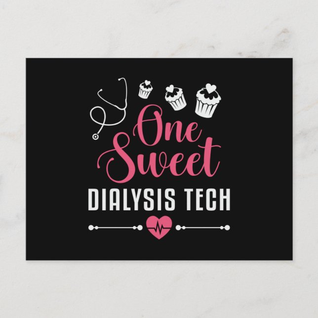 One Sweet Dialysis Tech Dialysis Technician Nurse Postcard (Front)
