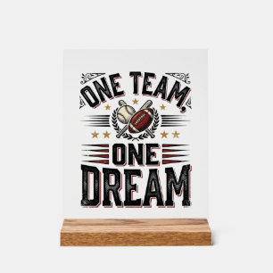 One Team One Dream Vintage Sports Team Shirt_1 Acrylic Sign