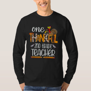 One Thankful 2nd Grade Teacher Turkey Fall Thanksg T-Shirt