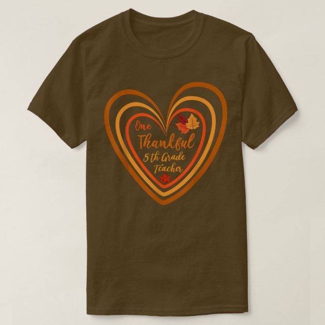 One thankful 5th grade Teacher rainbow Heart Thank T-Shirt (Design Front)