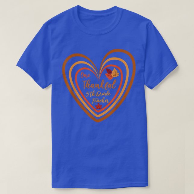 One thankful 5th grade Teacher rainbow Heart Thank T-Shirt (Design Front)