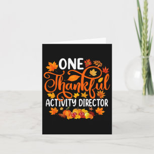 One Thankful Activity Director Fall Autumn Thanksg Card