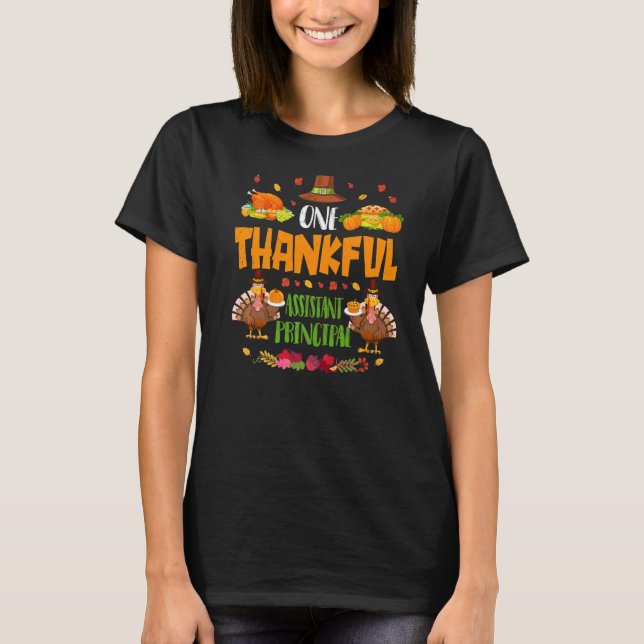 One Thankful Assistant Principal Fall Autumn Thank T-Shirt (Front)