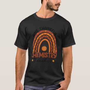 One Thankful Chemistry Teacher Rainbow Thanksgivin T-Shirt