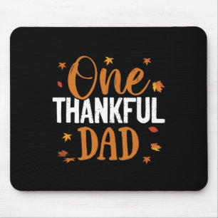 One Thankful Dad Thanksgiving Fall Family Matching Mouse Pad
