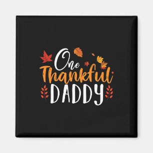 One Thankful Daddy Fun Thanksgiving Father Fall Au Magnet