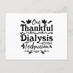 One Thankful Dialysis Technician Nephrology Tech Postcard