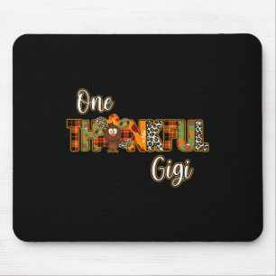 One thankful Gigi turkey blessed Gigi pumpkin than Mouse Pad