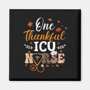 One Thankful Icu Nurse Thanksgiving Funny Nursing Magnet