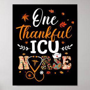 One Thankful Icu Nurse Thanksgiving Funny Nursing Poster