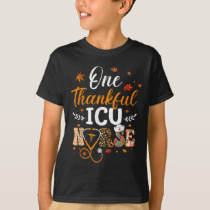 One Thankful Icu Nurse Thanksgiving Funny Nursing  T-Shirt