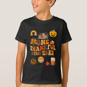 One Thankful Infant Teacher Thanksgiving Retro Gro T-Shirt