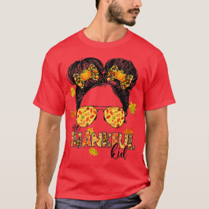 One Thankful Kid Messy Bun Funny Fall Autumn Thank T-Shirt