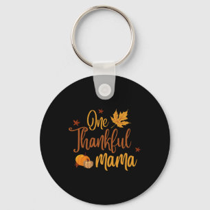 One Thankful Mama Autumn Fall Mother Thanksgiving  Key Ring
