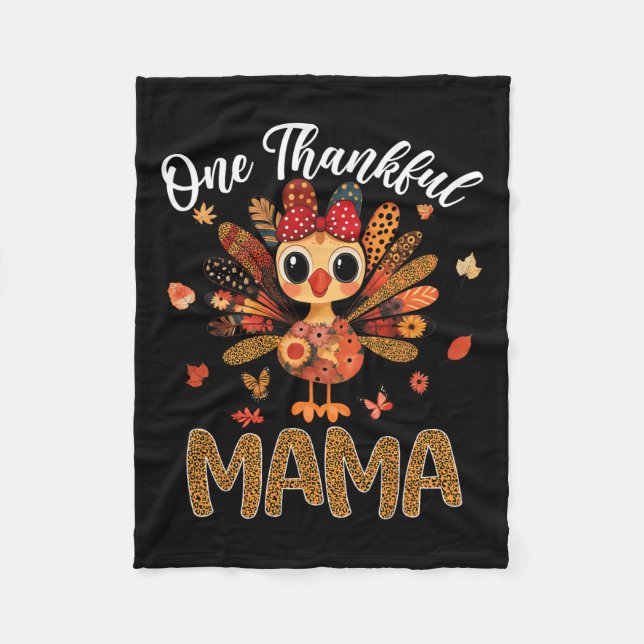 One Thankful Mama Autumn Fall Turkey Thanksgiving  Fleece Blanket (Front)