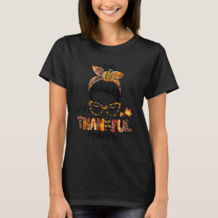 One Thankful Mama Messy Bun Fall Autumn Thanksgiv T-Shirt