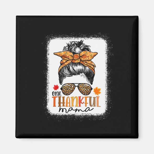 One Thankful Mama Messy Bun Leopard Mum Fall Thank Magnet (Front)