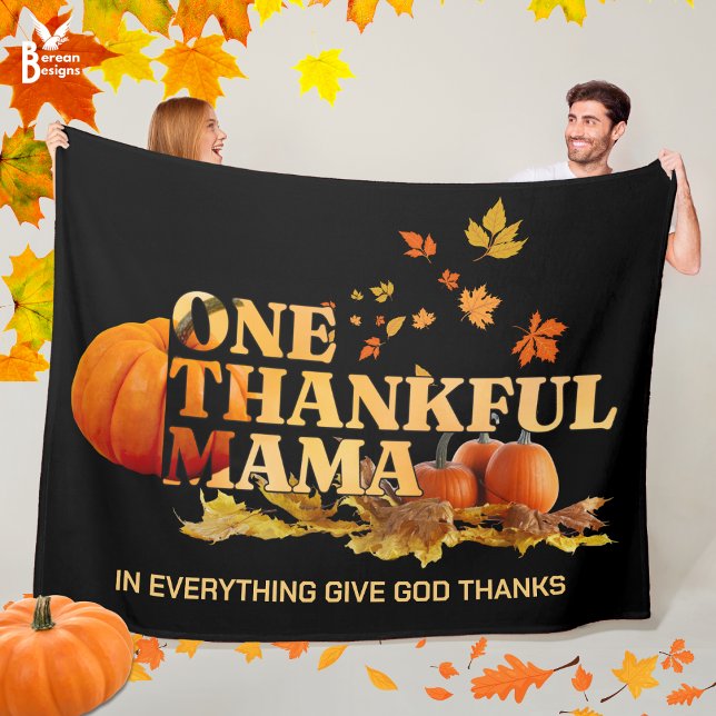 ONE THANKFUL MAMA MOM Stylish Thanksgiving Fleece Blanket (Cozy ONE THANKFUL MAMA Thanksgiving Fall Blanket with CUSTOMIZABLE Christian quote. Great mom gift.)