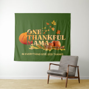 ONE THANKFUL MAMA MOM Stylish Thanksgiving Tapestry