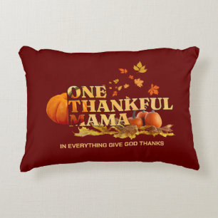 ONE THANKFUL MAMA MOM Thanksgiving Decorative Cushion