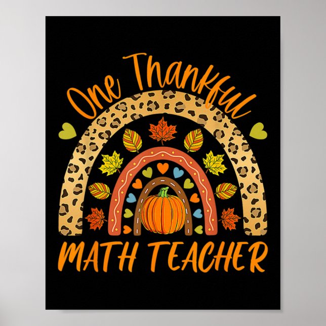 One Thankful Math Teacher Fun Thanksgiving Autumn  Poster (Front)