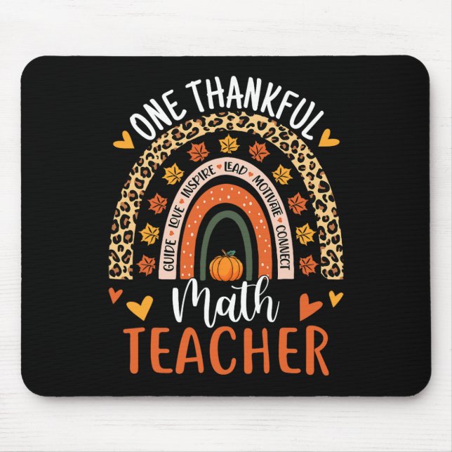 One Thankful Math Teacher Funny Thanksgiving Rainb Mouse Pad (Front)