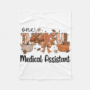 One Thankful Medical Istant Shirt Turkey Thanksgiv Fleece Blanket