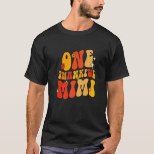 One Thankful Mimi Retro Thanksgiving Groovy Style T-Shirt
